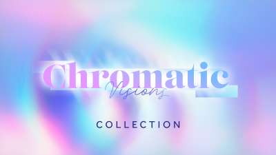 Chromatic Visions Collection