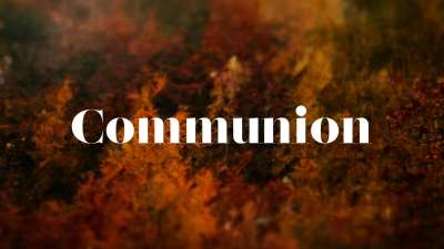 Autumns End Communion