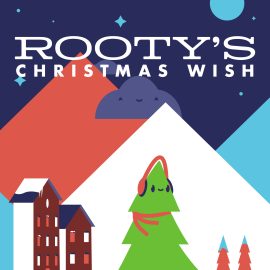 Rooty's Christmas Wish: A Christmas Play