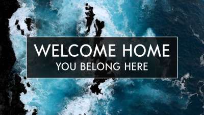 Welcome Home, You Belong Here