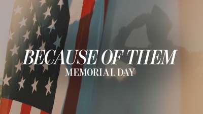 Because of Them Memorial Day