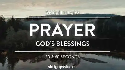 Digital Liturgy God's Blessing: Prayer