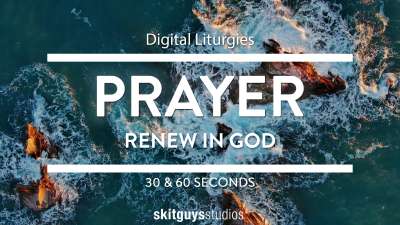 Digital Liturgy Renew: Prayer
