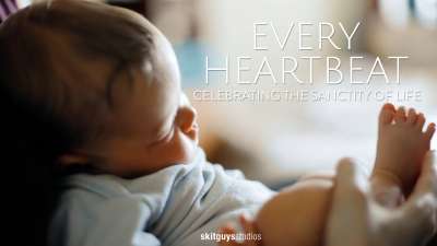 Every Heartbeat: Celebrating the Sanctity Of Life