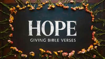 Hope Giving Bible Verses