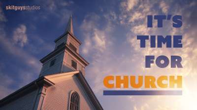 It's Time For Church