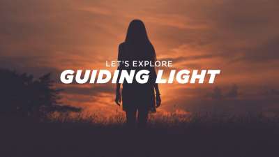 Let's Explore Guiding Light