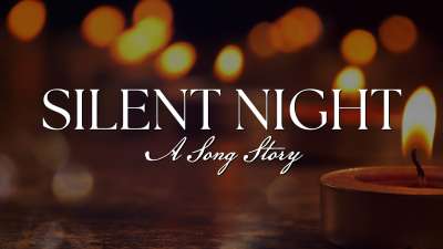 Silent Night - A Song Story