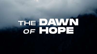 The Dawn of Hope (Easter Intro)