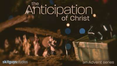 The Anticipation Of Christ