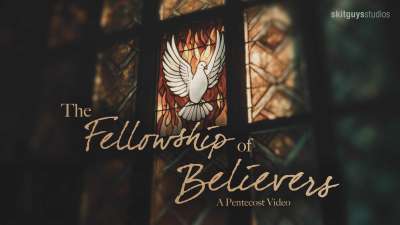 The Fellowship Of Believers: Pentecost