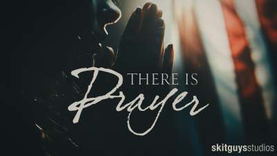 There Is Prayer