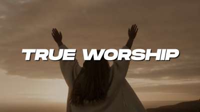 True Worship