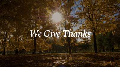 We Give Thanks