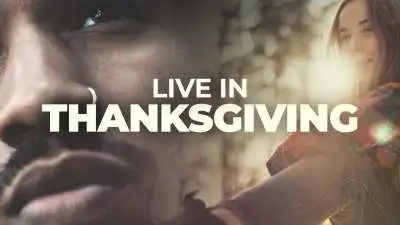 Live In Thanksgiving