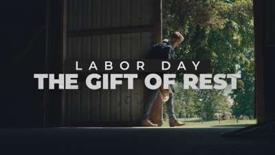 The Gif Of  Rest (Labor Day)